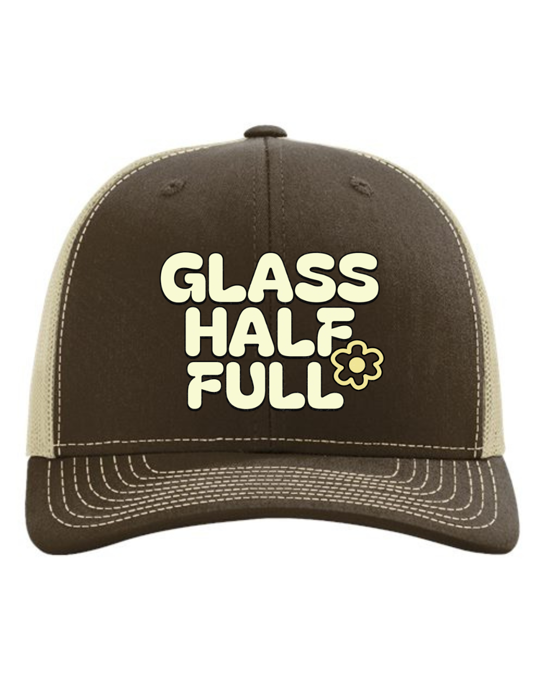 GLASS HALF FULL Unisex Trucker Hat