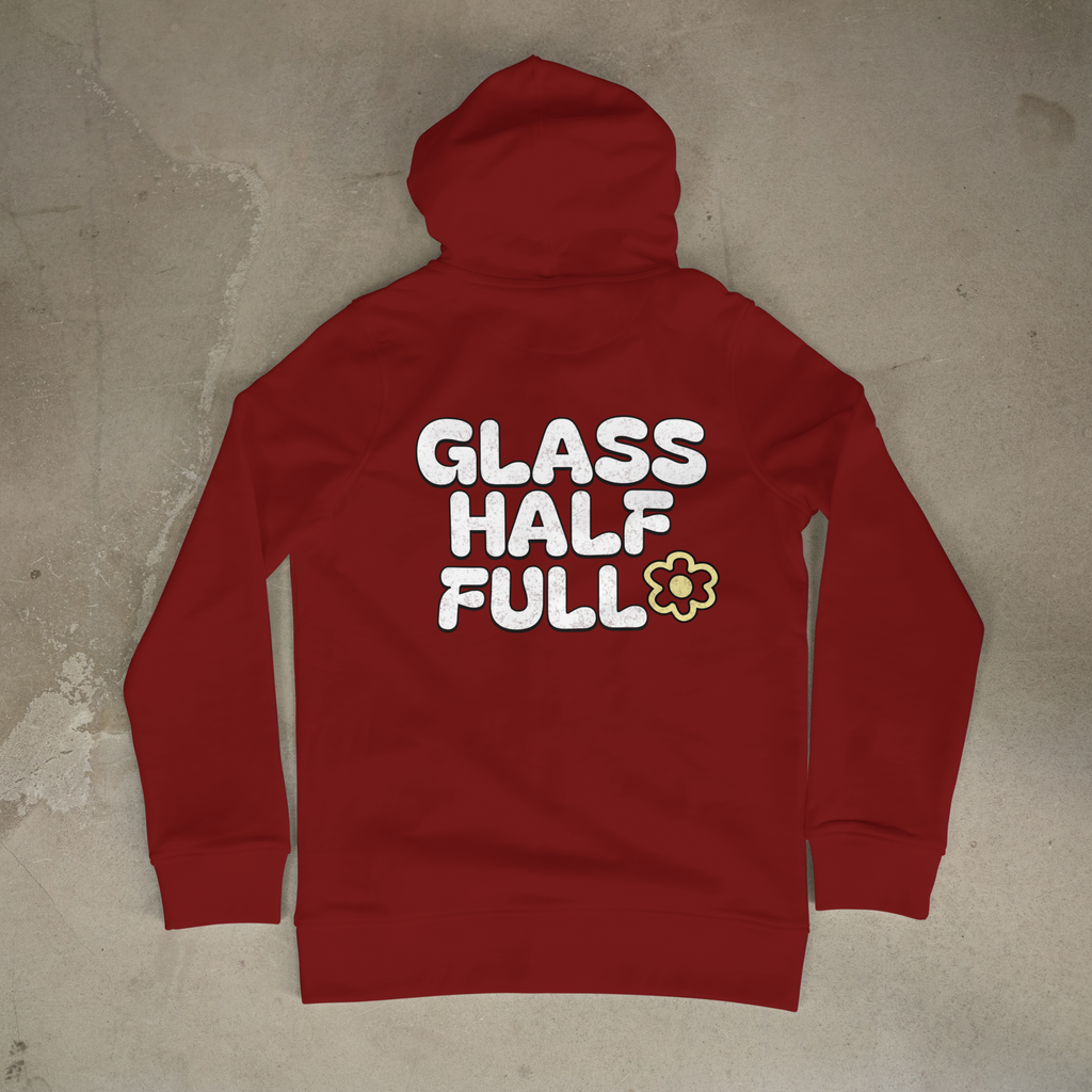 GLASS HALF FULL Unisex Hoodie