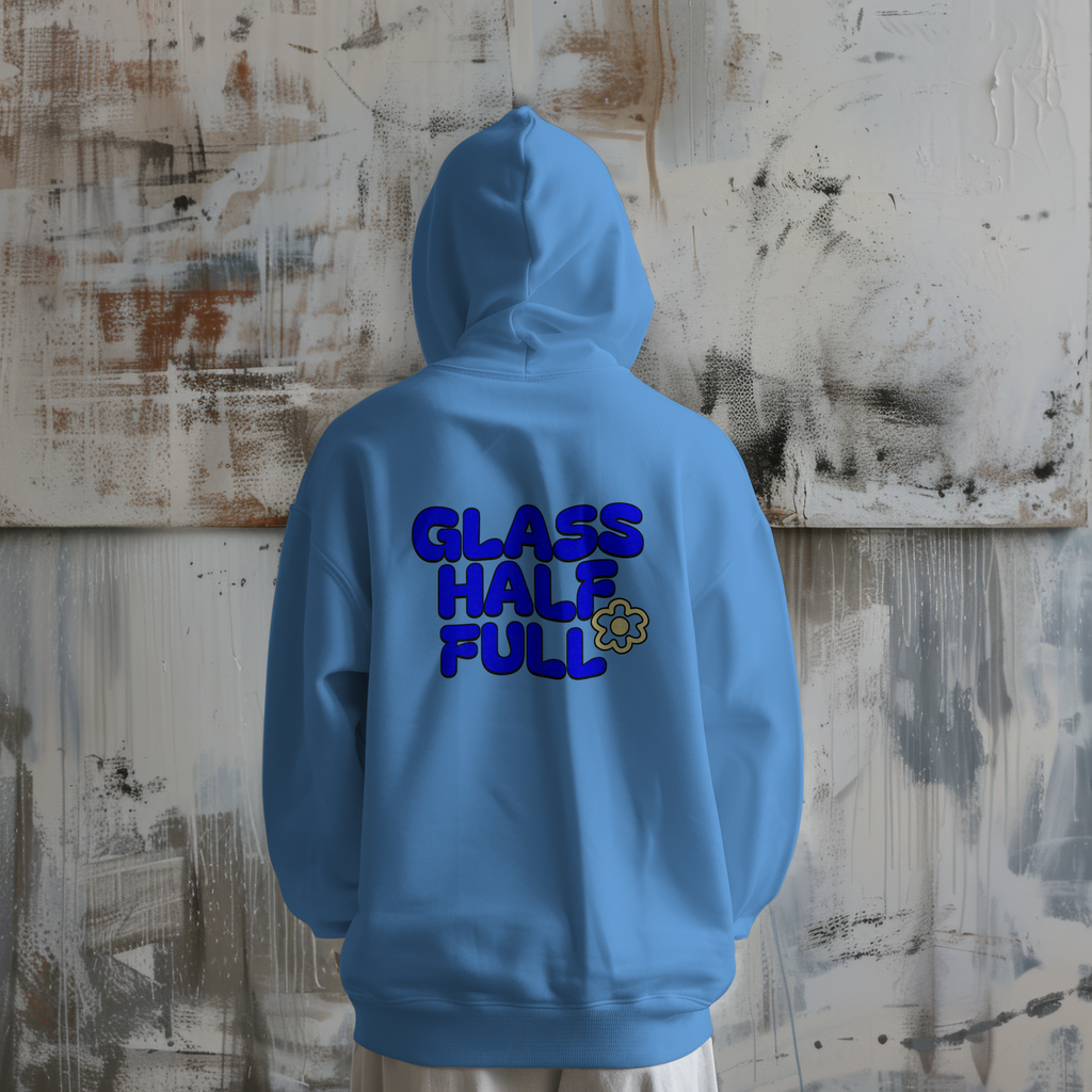 GLASS HALF FULL Unisex Hoodie