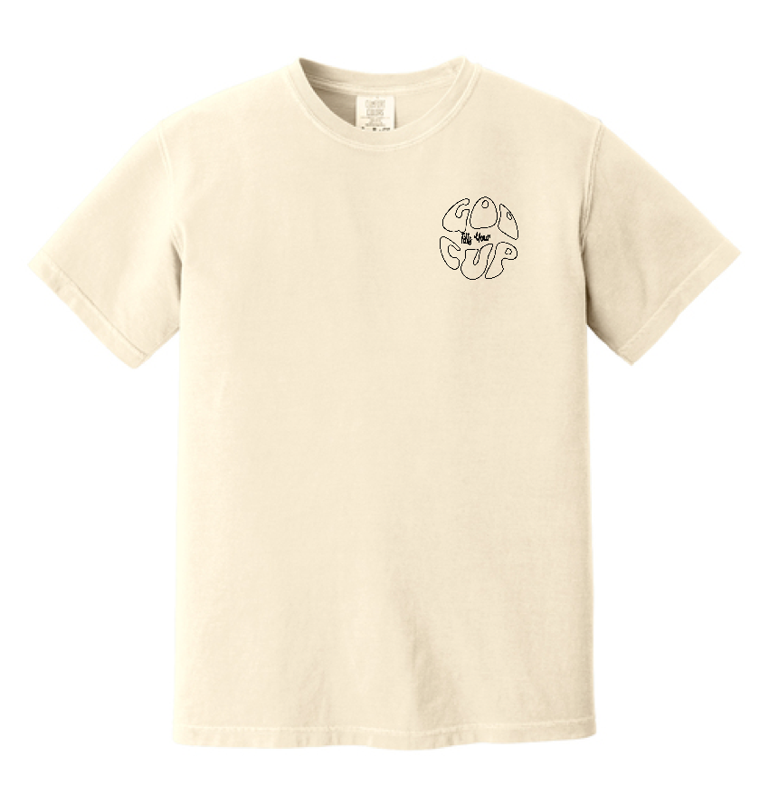 GOD FILLS YOUR CUP Unisex Heavy T Shirt