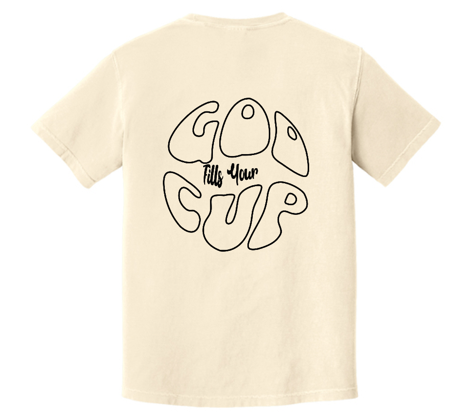 GOD FILLS YOUR CUP Unisex Heavy T Shirt