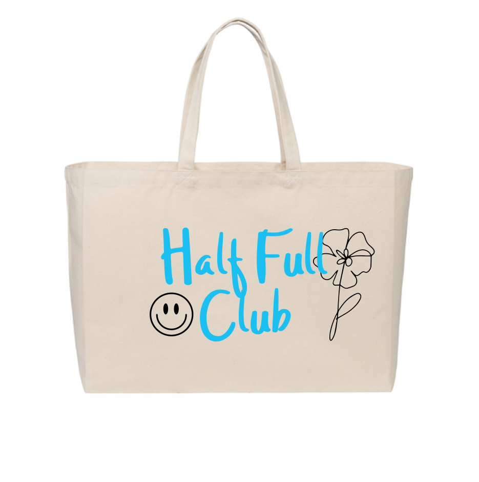 HALF FULL CLUB Jumbo Tote Bag